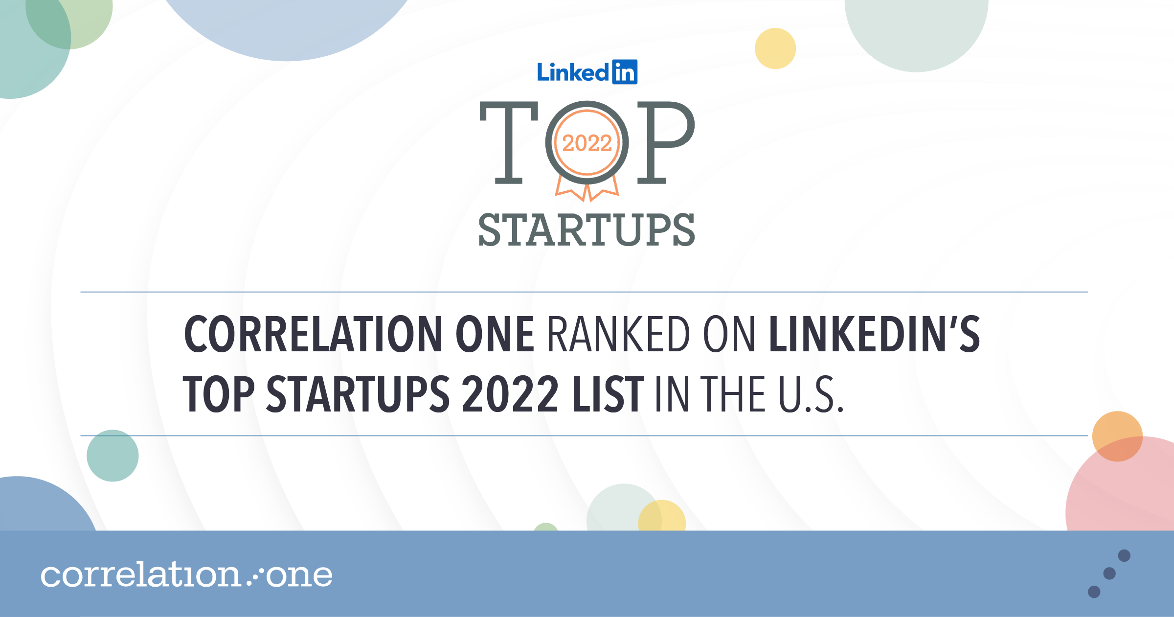 Correlation One Ranked #6 on LinkedIn's Top Startups 2022 List in U.S.